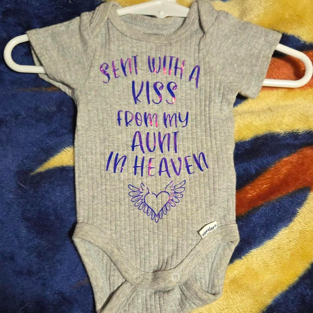Newborn onsie Sent with a kiss from my aunt in heaven